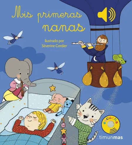 Mis Primeras Nanas. ¡Un Libro Sonoro!