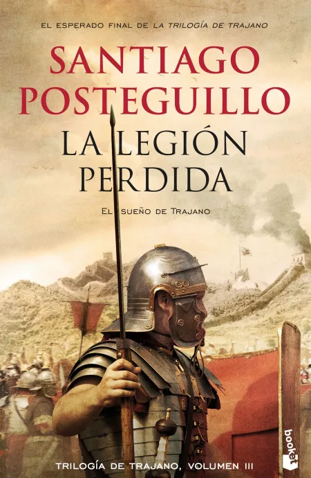 La Legión Perdida. Trilogía de Trajano Vol. iii