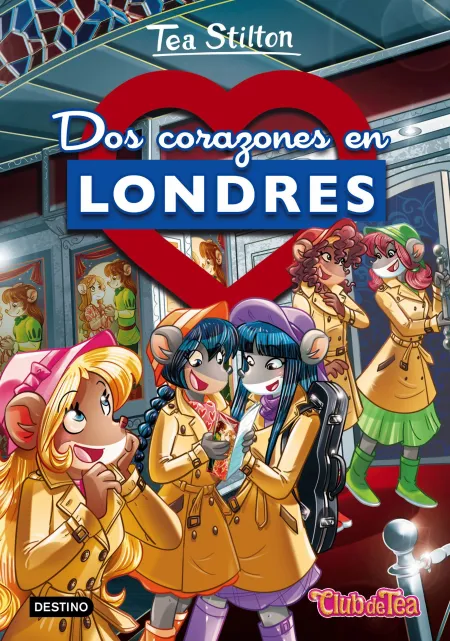 Dos Corazones en Londres - Tea Stilton 28