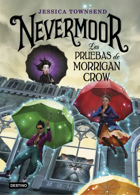 Nevermoor. Las Pruebas de Morrigan Crow