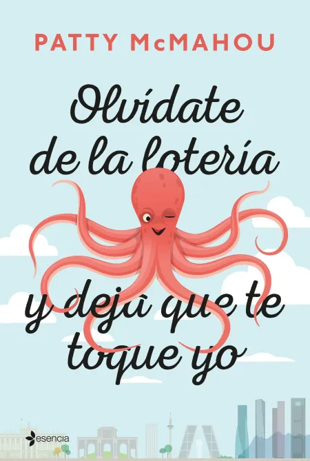Olvídate de la Lotería y Deja que te Toque yo