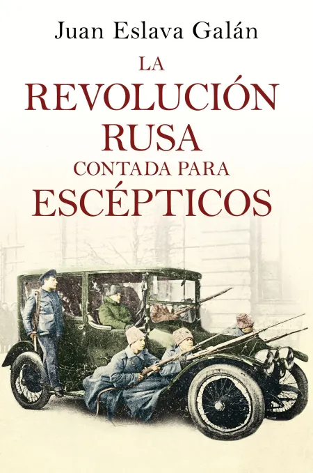 La Revolución Rusa Contada para Escépticos