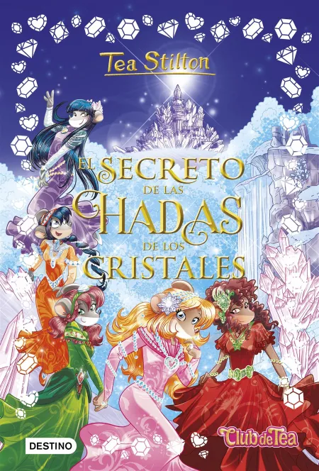El Secreto de las Hadas de los Cristales - Club de Tea