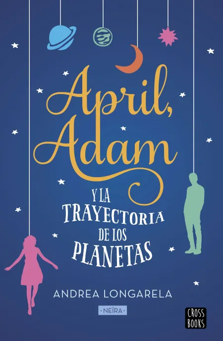 April, Adam y la Trayectoria de los Planetas