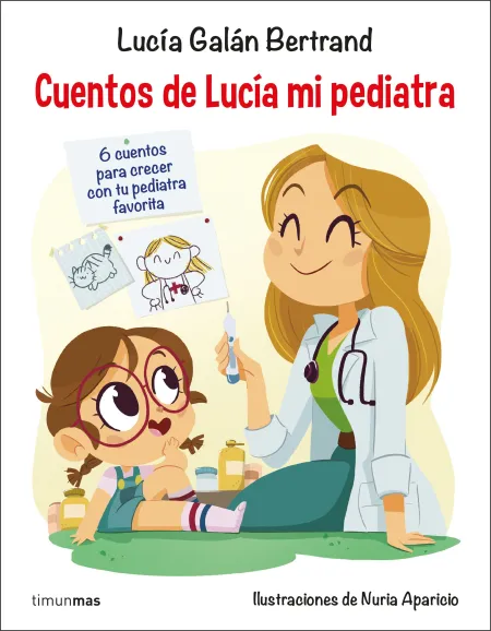 Cuentos de Lucía, mi Pediatra