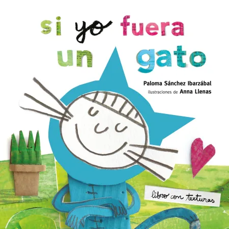 Si yo Fuera un Gato. Libro con Texturas