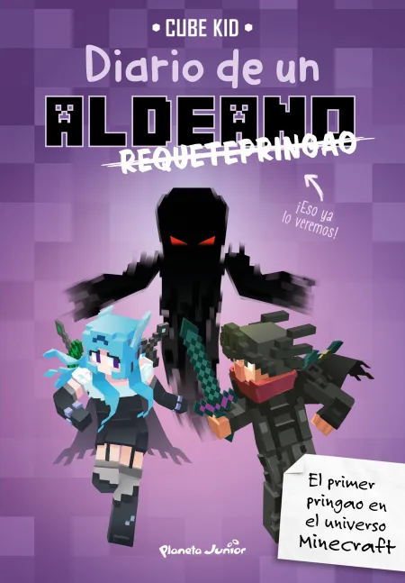 Diario de un Aldeano Requetepringao