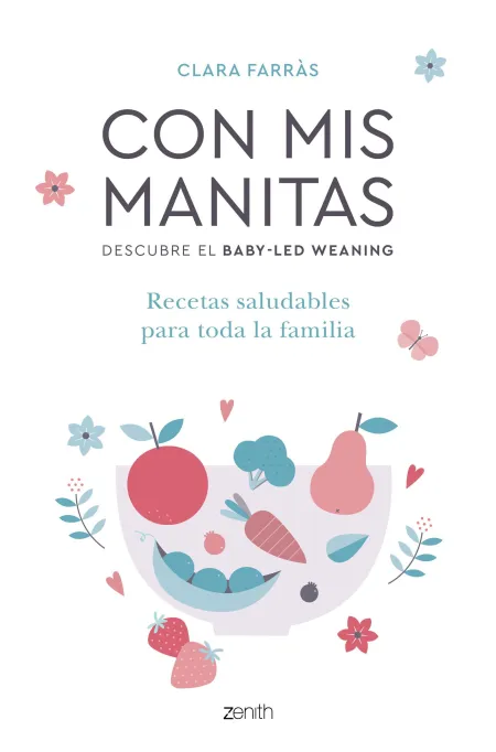 Con Mis Manitas. Descubre el Baby-Led Weaning