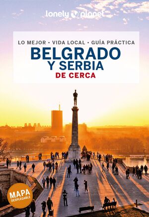 BELGRADO Y SERBIA DE CERCA - LONELY PLANET
