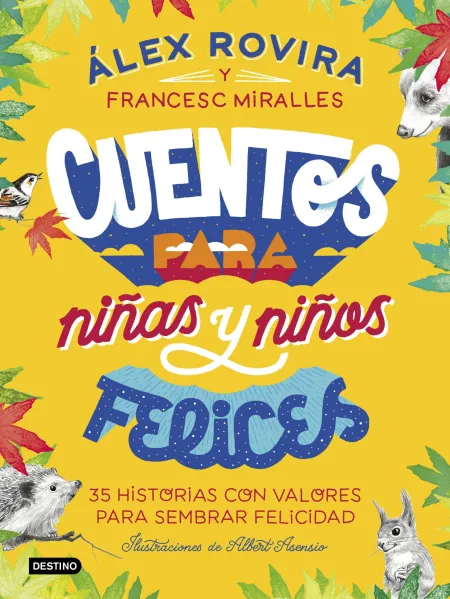 Cuentos para Niñas y Niños Felices