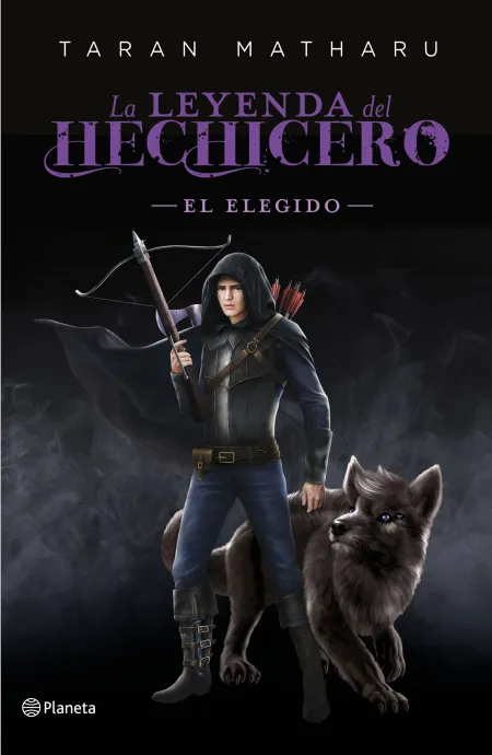 La Leyenda del Hechicero. El Elegido (Precuela)