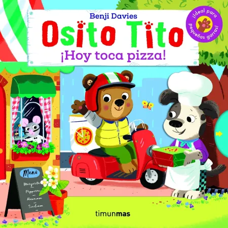 Osito Tito. Hoy Toca Pizza!