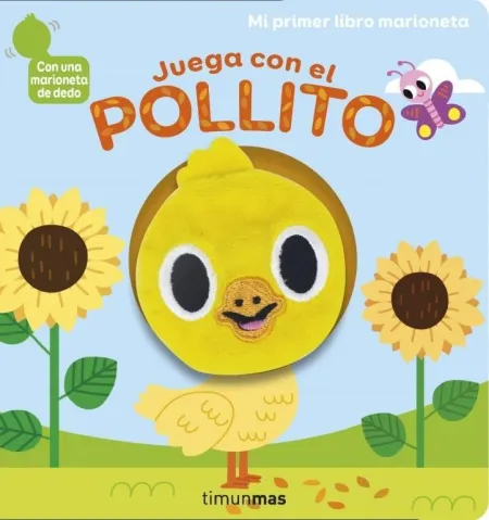 Juega con el Pollito. Mi Primer Libro Marioneta