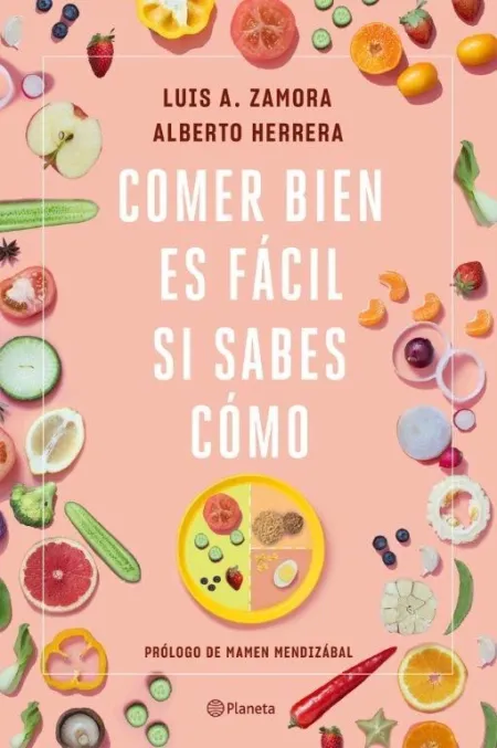 Comer Bien Es Fácil si Sabes Cómo