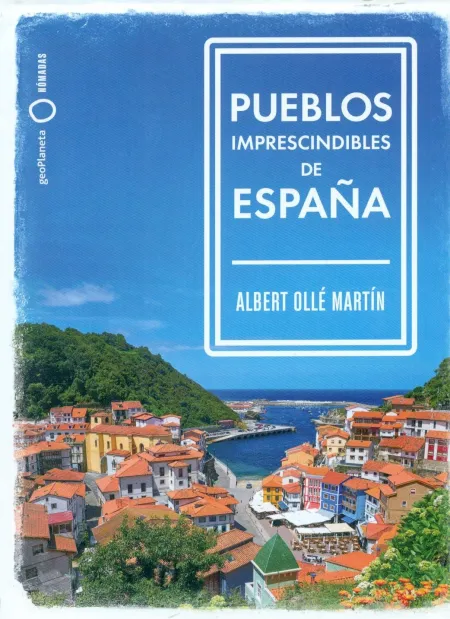 Pueblos Imprescindibles de España