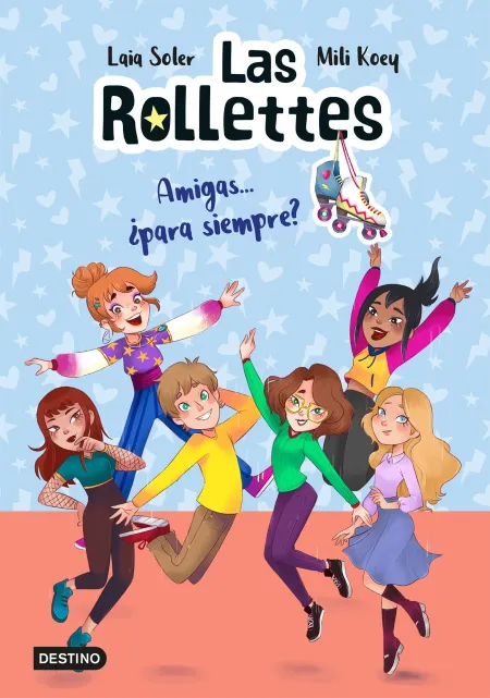 Las Rollettes 4. Amigas... Para Siempre?