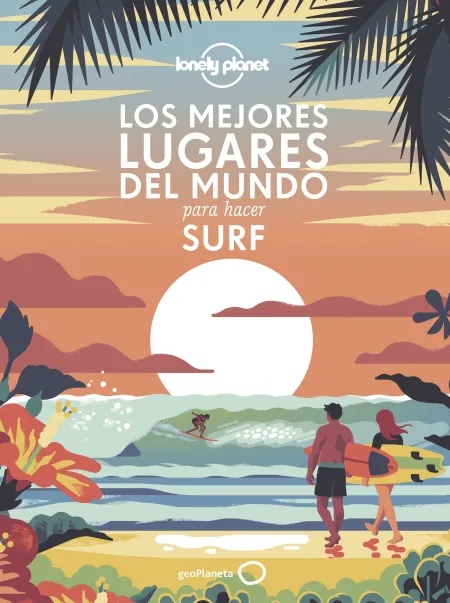 Los Mejores Lugares del Mundo para Hacer Surf