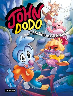 JOHN DODO 1 JOHN DODO Y EL TESORO DE LA FAMILIA
