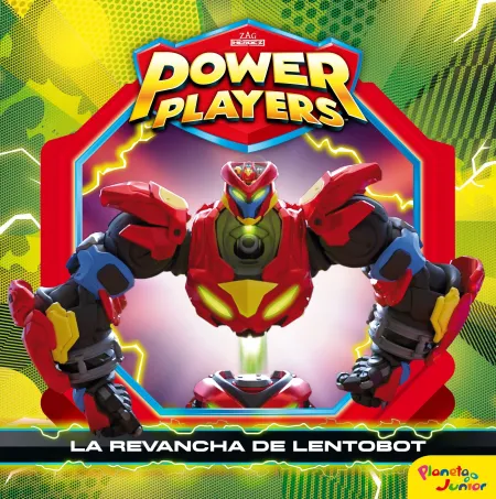 La Revancha de Lentobot. Power Players