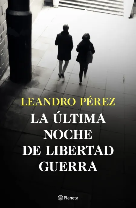 La Última Noche de Libertad Guerra