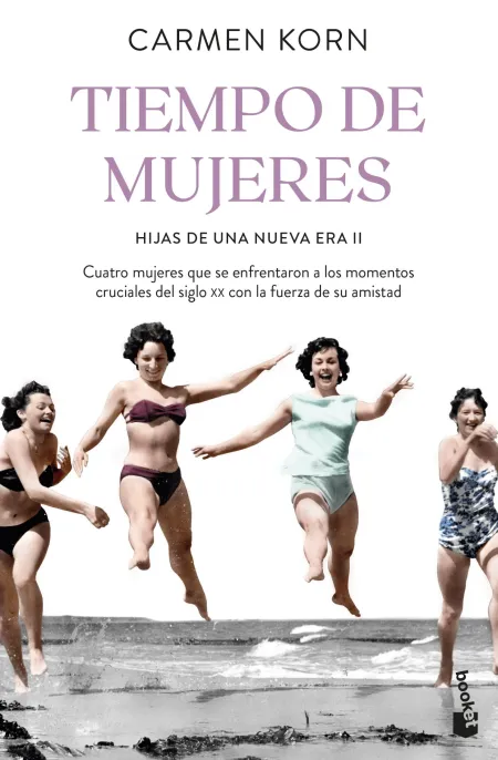 Tiempo de Mujeres (Saga Hijas de una Nueva Era 2)