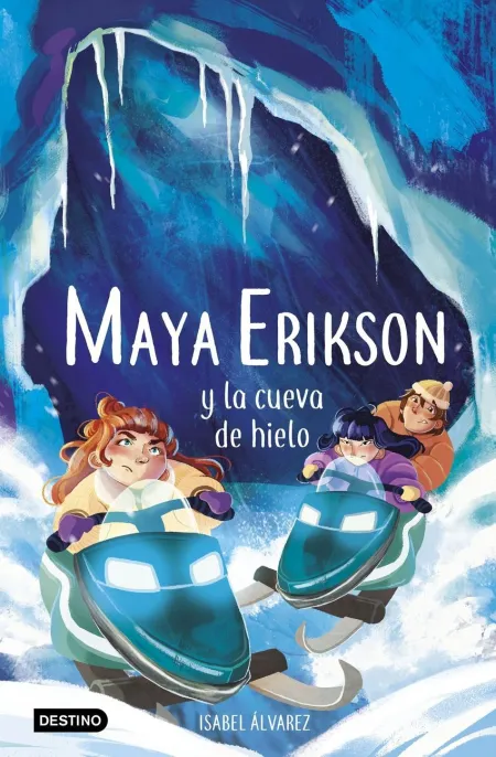 Maya Erikson 3 Maya Erikson y la Cueva de Hielo
