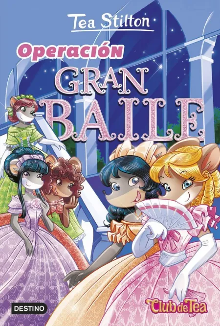 Operación Gran Baile. Tea Stilton 43