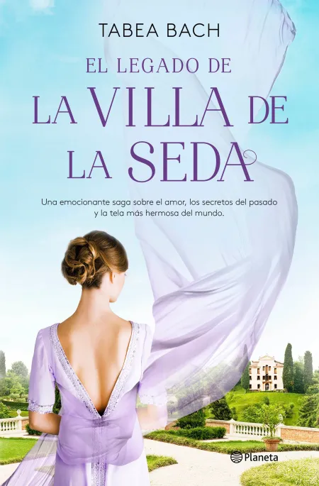 El Legado de la Villa de la Seda (Serie la Villa de la Seda 3)