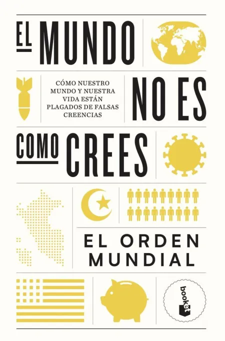 El Mundo no Es Como Crees. El Orden Mundial