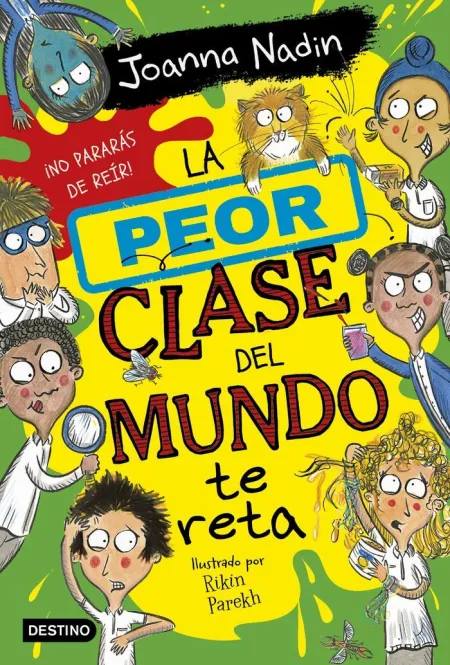 La Peor Clase del Mundo 3 la Peor Clase del Mundo te Reta