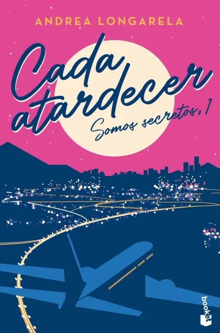 Cada Atardecer. Somos Secretos, 1