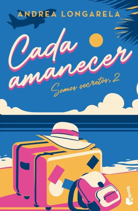 Cada Amanecer. Somos Secretos, 2