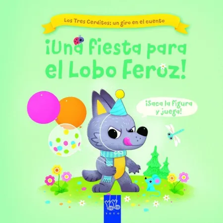 Una Fiesta para el Lobo Feroz!