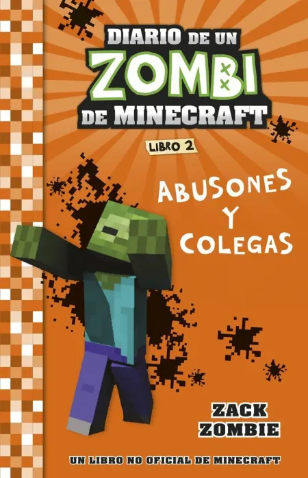 Diario de un Zombi de Minecraft 2 Abusones y Colegas