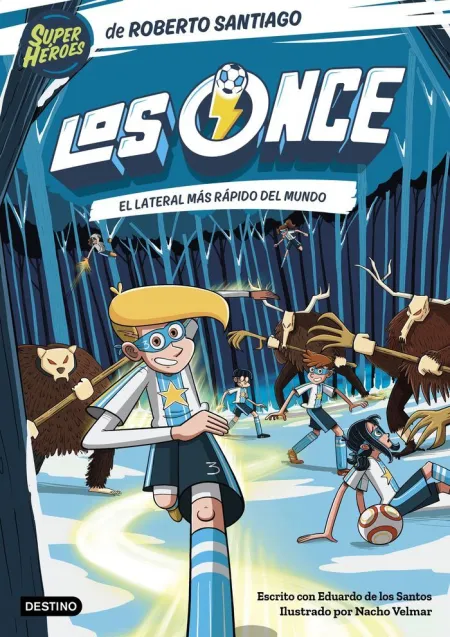 Los Once 5. El Lateral Izquierdo Más Rápido del Mundo