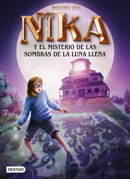 Los Misterios de Nika 3 el Misterio de las Sombras de la Luna Llena