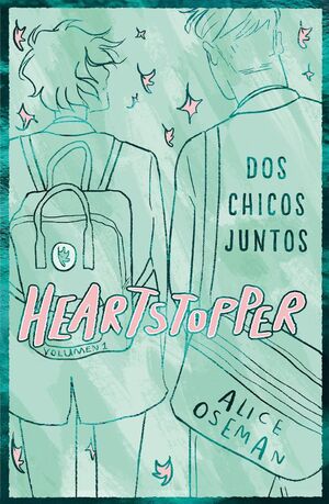 HEARTSTOPPER 1 DOS CHICOS JUNTOS. EDICIÓN ESPECIAL
