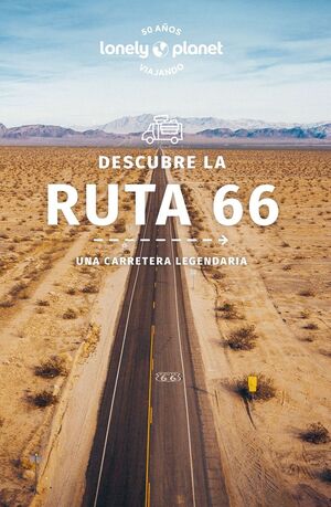 DESCUBRE LA RUTA 66 - LONELY PLANET