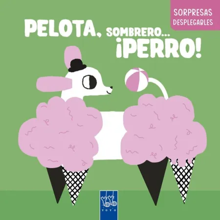 Pelota, Sombrero... Perro! - Sorpresas Desplegables