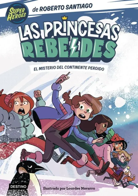 Las Princesas Rebeldes 6 el Misterio del Continente Perdido