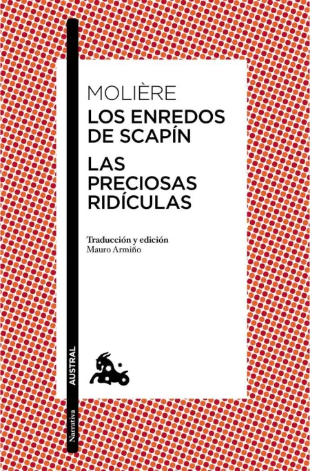 Las Preciosas Ridículas / los Enredos de Scapín