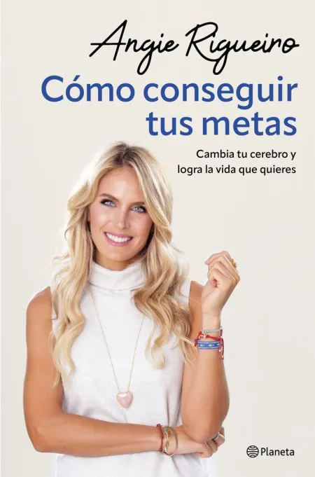 Cómo Conseguir Tus Metas