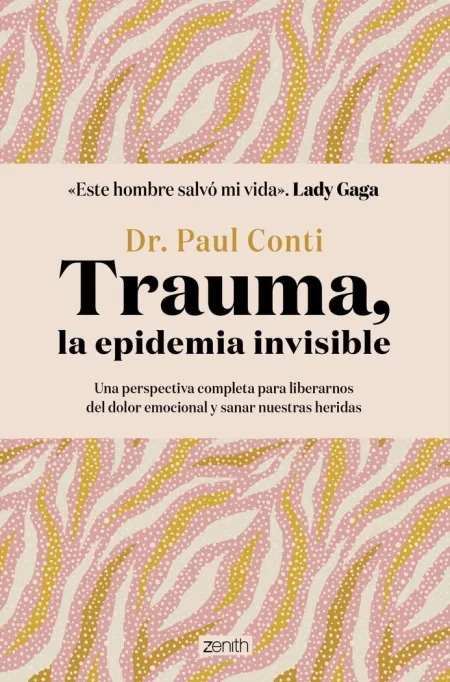 Trauma, la Epidemia Invisible