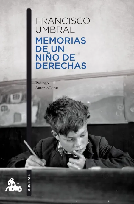 Memorias de un Niño de Derechas