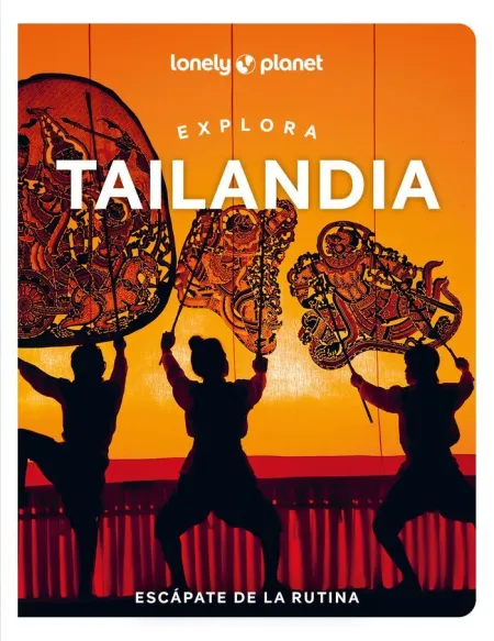 Explora Tailandia - Lonely Planet