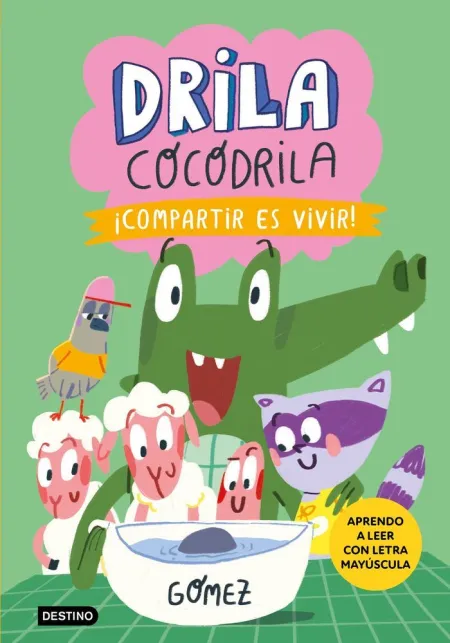 Drila Cocodrila 6 Compartir Es Vivir!