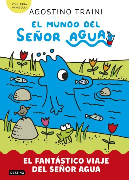 El Mundo del Señor Agua 1 el Fantástico Viaje del Señor Agua