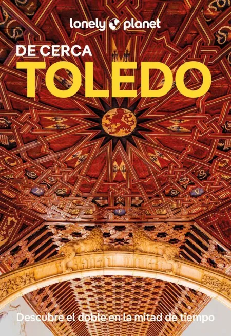 Toledo de Cerca - Lonely Planet