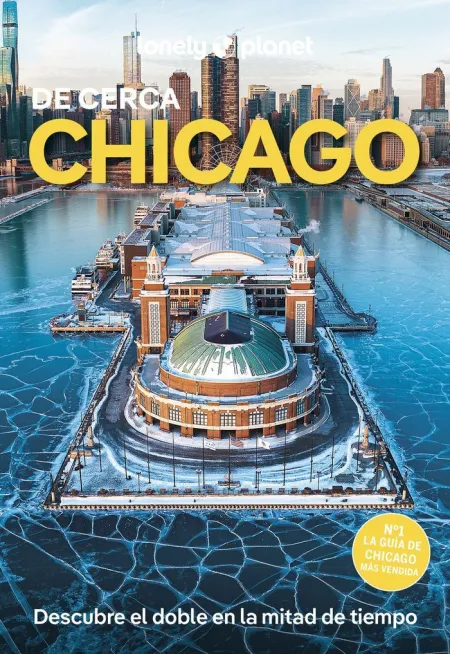 Chicago de Cerca - Lonely Planet