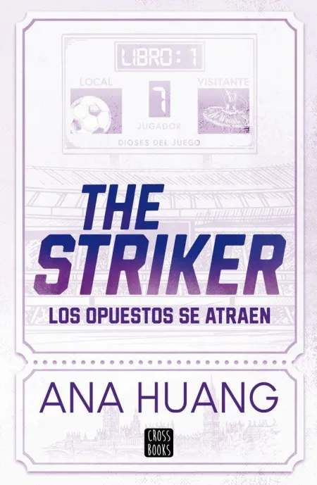 The Striker (Dioses del Juego 1)